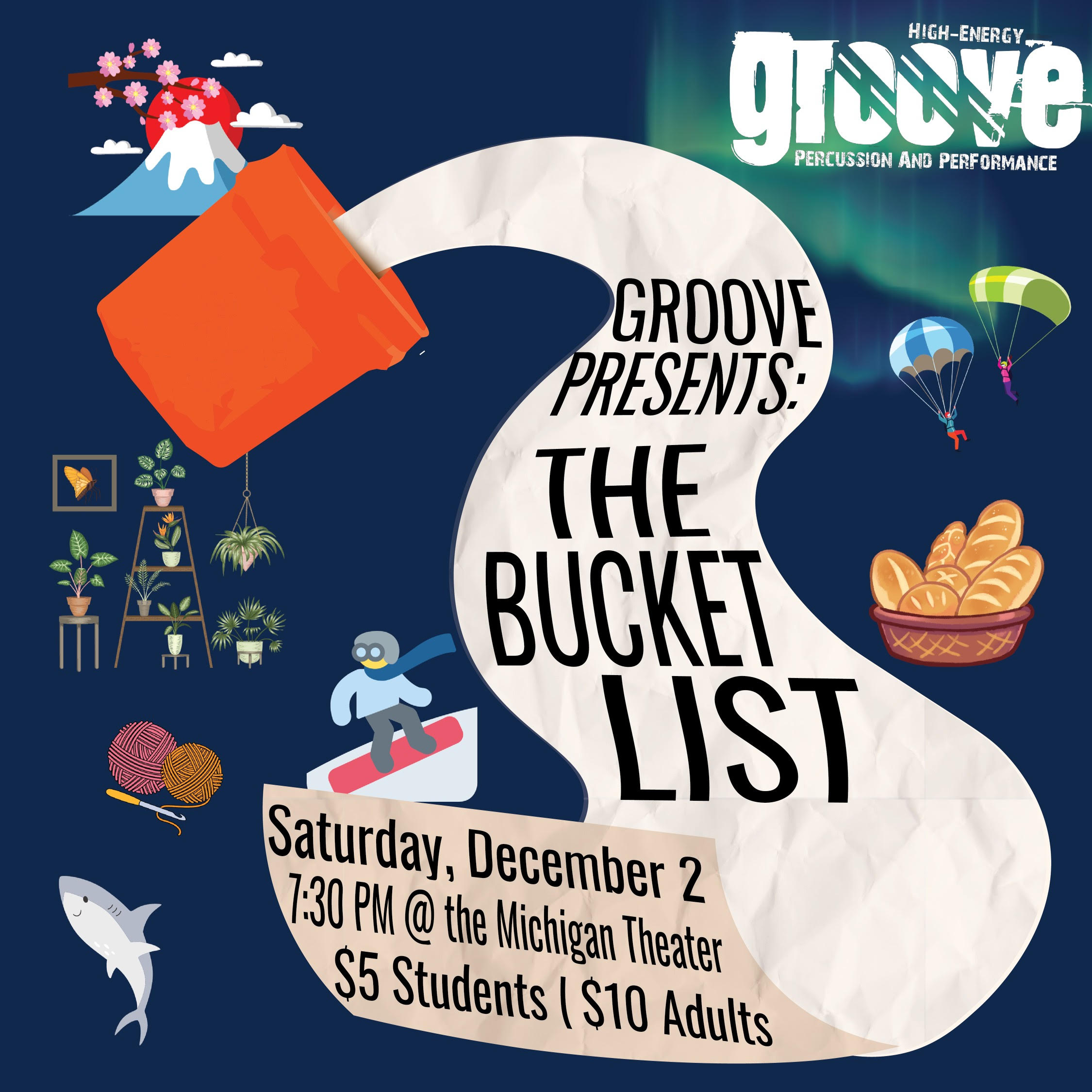 Groove Presents: The Bucket List  University of Michigan Union Ticket  Office